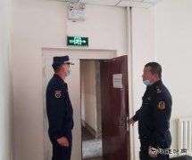 富蕴执法大队：开展消防隐患大排查 营造安全办公环境